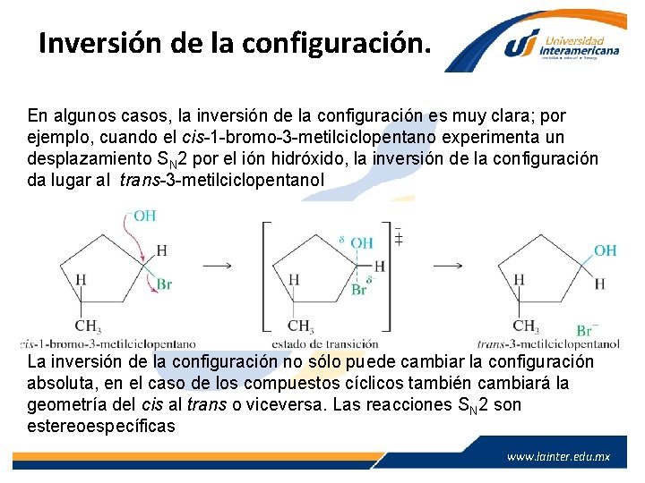 Inversión de la configuración. En algunos casos, la inversión de la configuración es muy