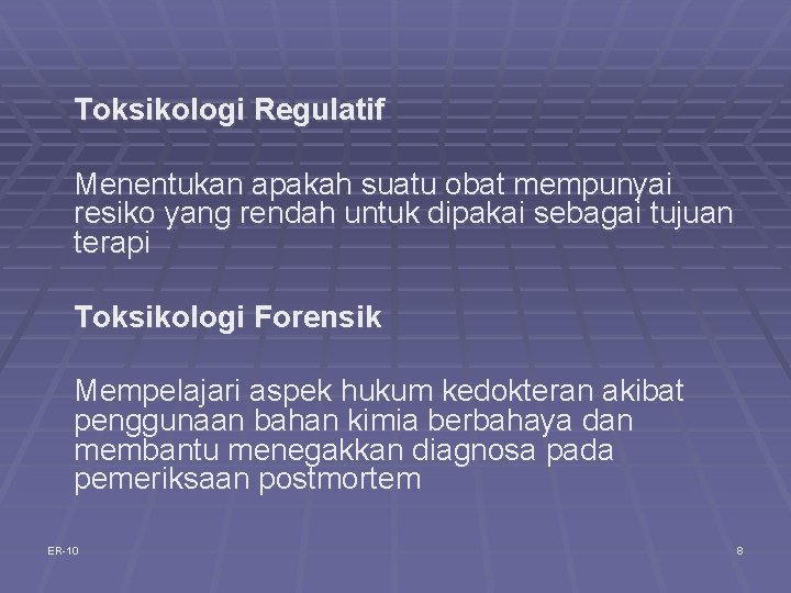 Toksikologi Regulatif Menentukan apakah suatu obat mempunyai resiko yang rendah untuk dipakai sebagai tujuan Toksikologi Regulatif Menentukan apakah suatu obat mempunyai resiko yang rendah untuk dipakai sebagai tujuan
