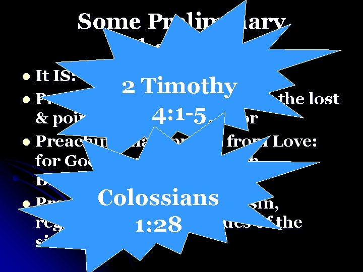 Some Preliminary Thoughts: It IS: 2 Timothy l Preaching that seeks to warn the
