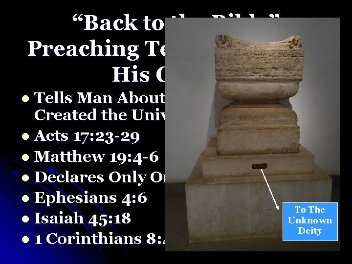 “Back to the Bible” Preaching Tells Man About His Creator Tells Man About the