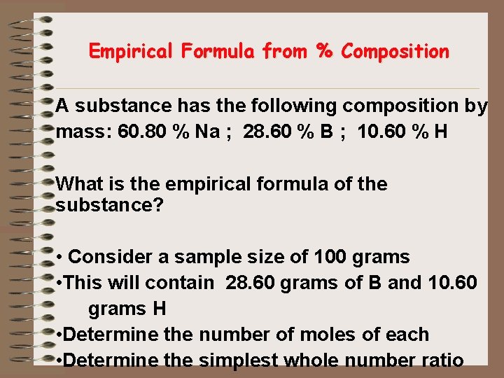 Empirical Formula from % Composition A substance has the following composition by mass: 60.