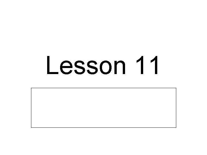 Lesson 11 