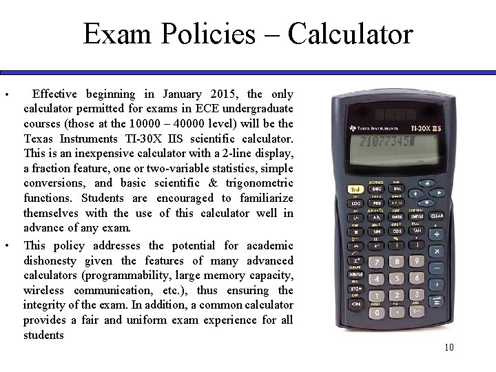 Exam Policies – Calculator • • Effective beginning in January 2015, the only calculator Exam Policies – Calculator • • Effective beginning in January 2015, the only calculator
