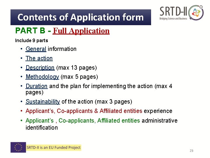 Contents of Application form PART B - Full Application Include 9 parts • General Contents of Application form PART B - Full Application Include 9 parts • General