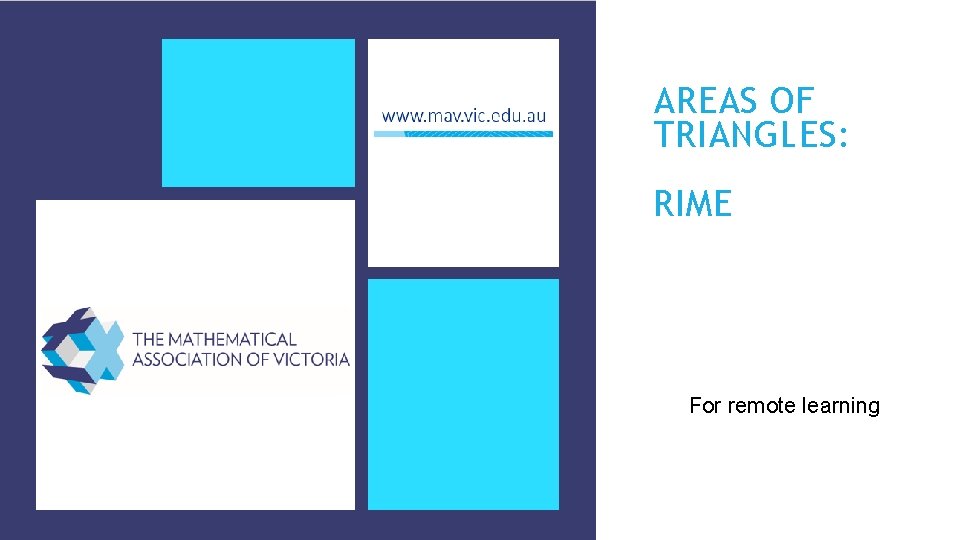 AREAS OF TRIANGLES: RIME For remote learning 