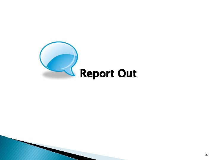 Report Out 97 
