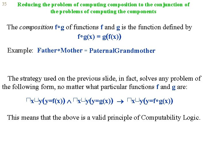 35 Reducing the problem of computing composition to the conjunction of the problems of