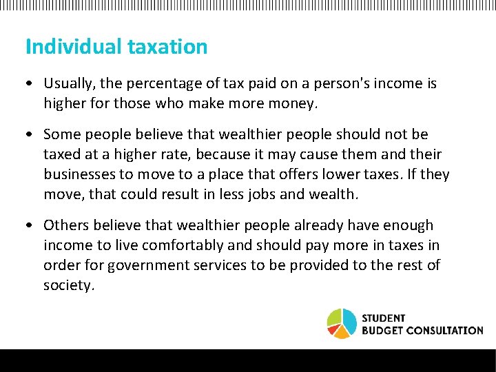 Individual taxation • Usually, the percentage of tax paid on a person's income is