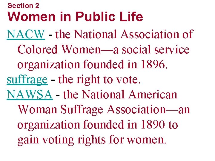 Section 2 Women in Public Life NACW - the National Association of Colored Women—a