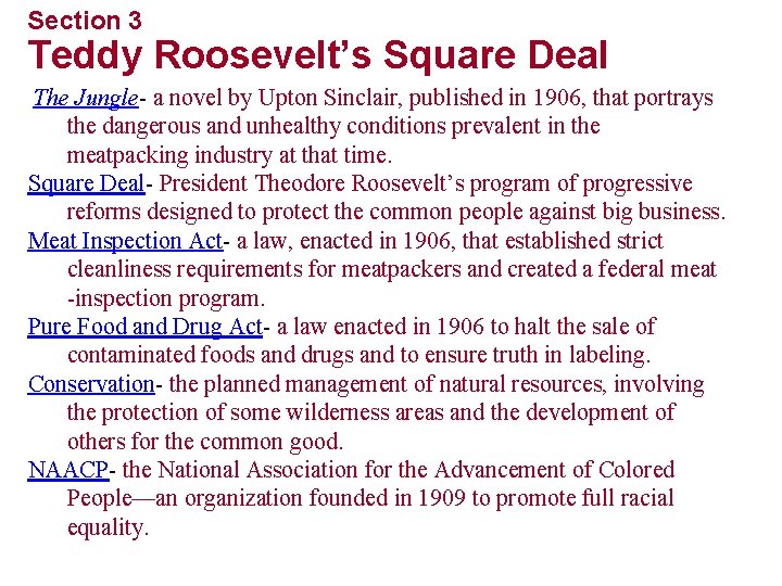 Section 3 Teddy Roosevelt’s Square Deal The Jungle- a novel by Upton Sinclair, published