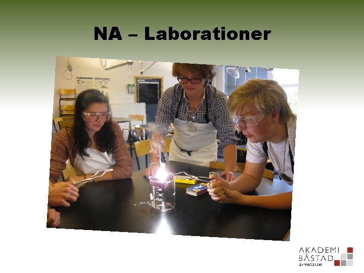 NA – Laborationer 