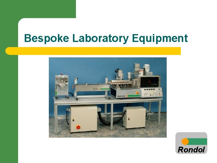 Bespoke Laboratory Equipment Rondol 