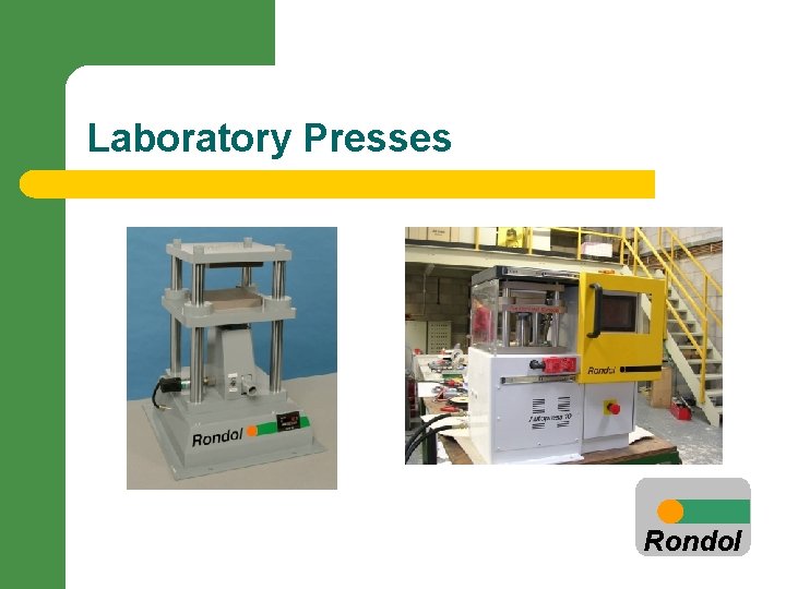 Laboratory Presses Rondol 