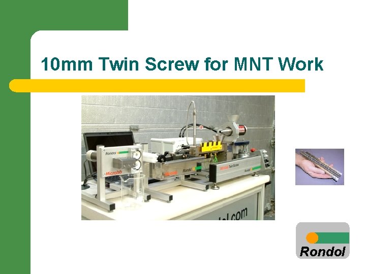 10 mm Twin Screw for MNT Work Rondol 