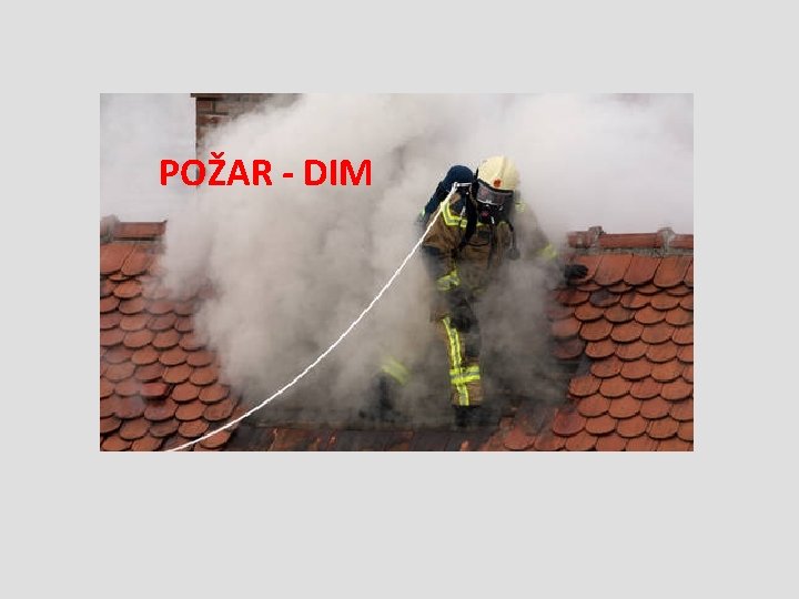 POŽAR - DIM 