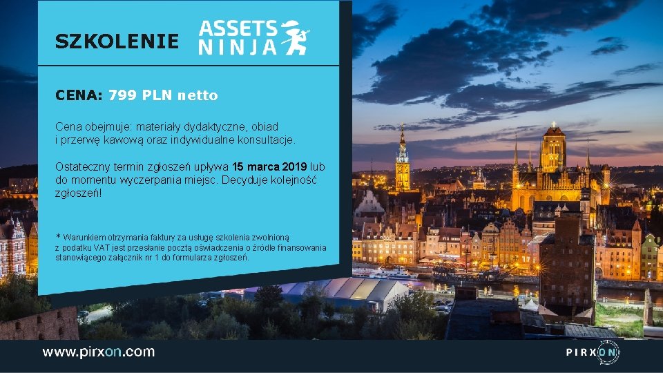 SZKOLENIE CENA: 799 PLN netto Cena obejmuje: materiały dydaktyczne, obiad i przerwę kawową oraz
