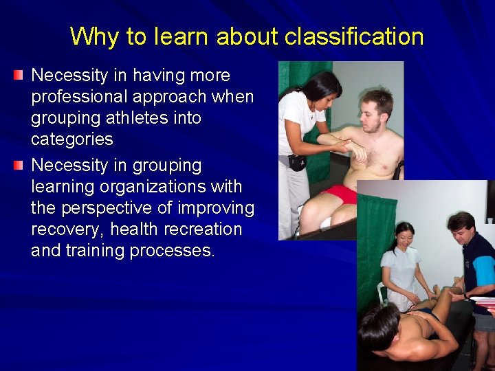 Why to learn about classification Necessity in having more professional approach when grouping athletes