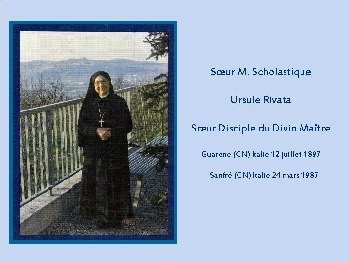 Sœur M. Scholastique Ursule Rivata Sœur Disciple du Divin Maître Guarene (CN) Italie 12