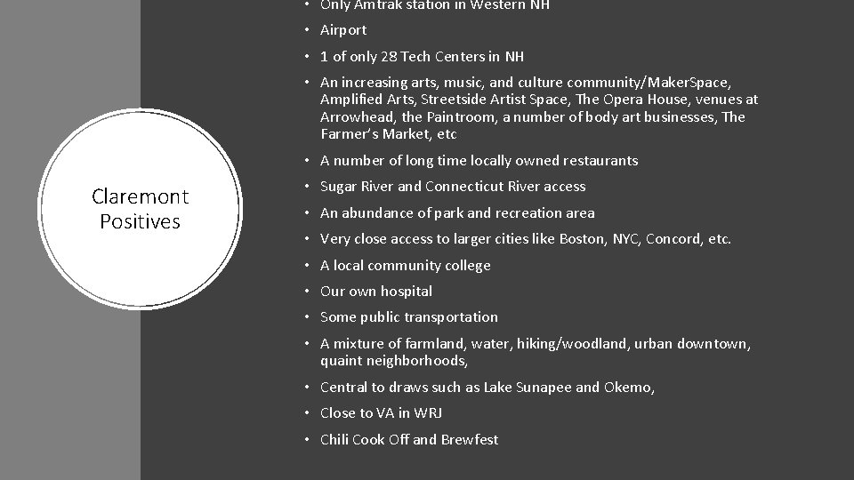  • Only Amtrak station in Western NH • Airport • 1 of only