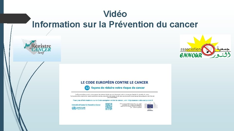 Vidéo Information sur la Prévention du cancer 