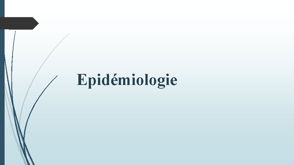 Epidémiologie 