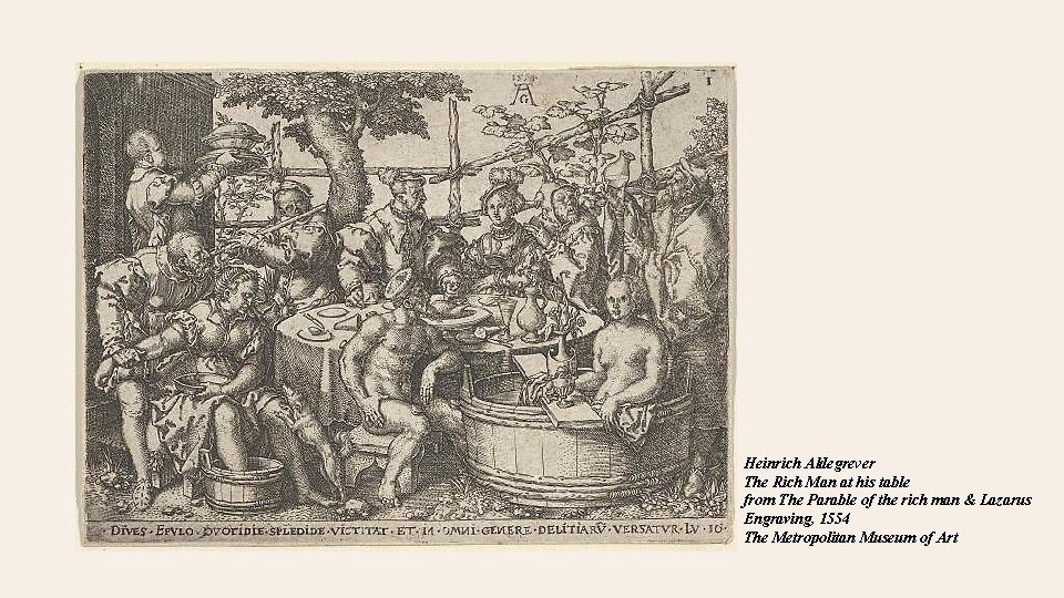 Heinrich Aldegrever The Rich Man at his table from The Parable of the rich Heinrich Aldegrever The Rich Man at his table from The Parable of the rich