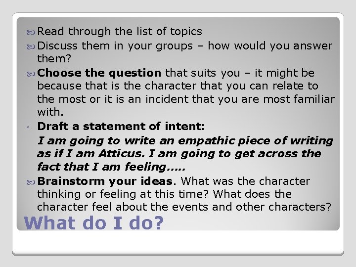  Read through the list of topics Discuss them in your groups – how