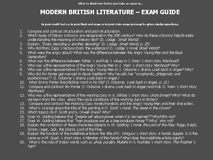 What to think over before you take an exam in. . . MODERN BRITISH