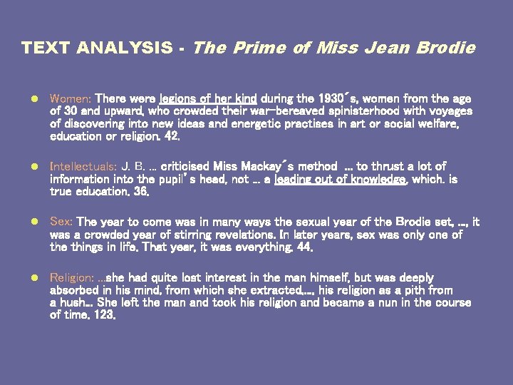 TEXT ANALYSIS - The Prime of Miss Jean Brodie l Women: There were legions