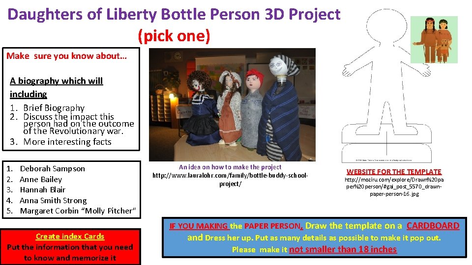 Daughters of Liberty Bottle Person 3 D Project (pick one) Make sure you know