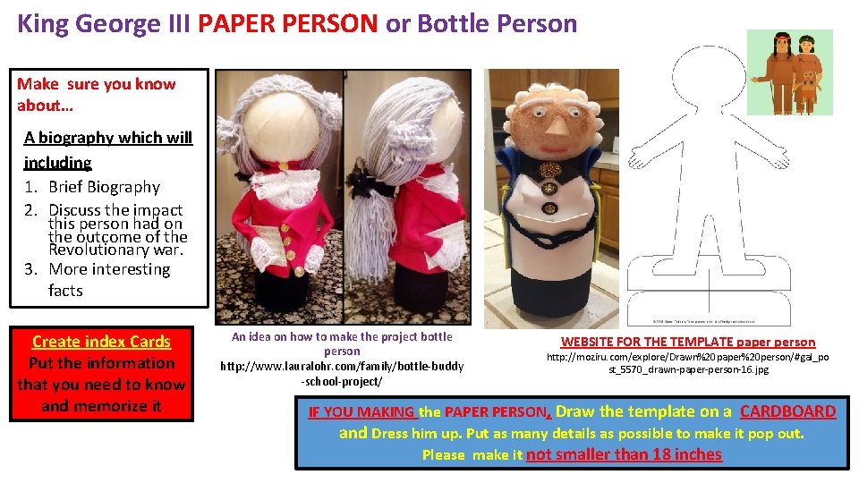 King George III PAPER PERSON or Bottle Person Make sure you know about… A