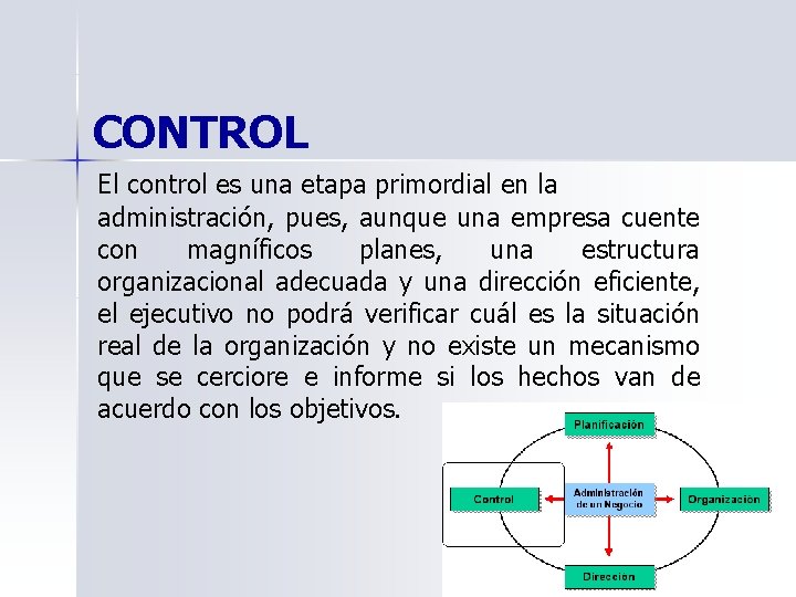 El Proceso Administrativo Direccin y Control El Proceso