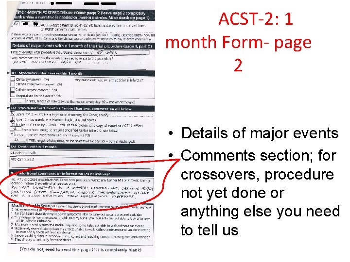 ACST-2: 1 month Form- page 2 • Details of major events • Comments section;