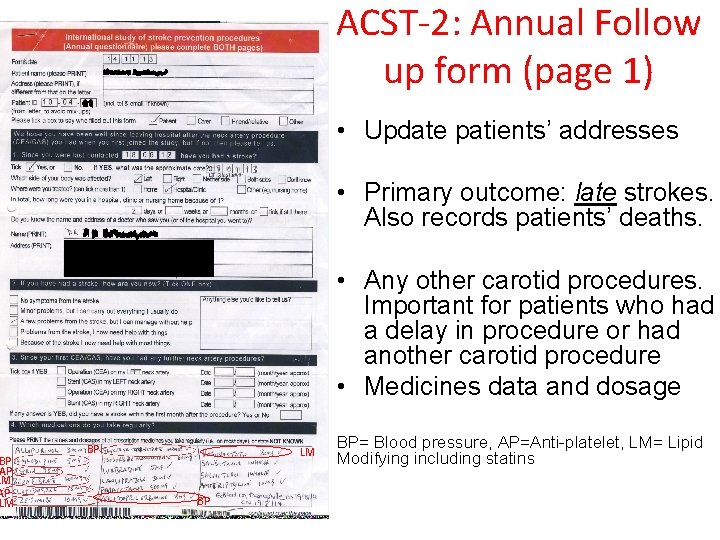 BP AP LM ACST-2: Annual Follow up form (page 1) • Update patients’ addresses