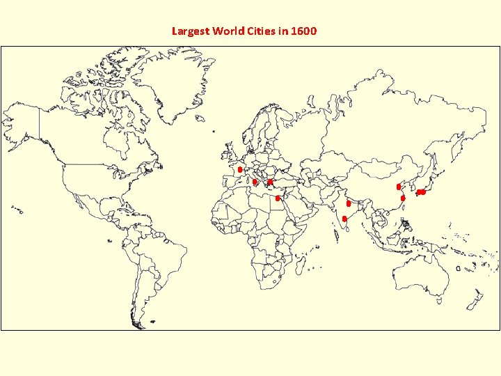 Largest World Cities in 1600 