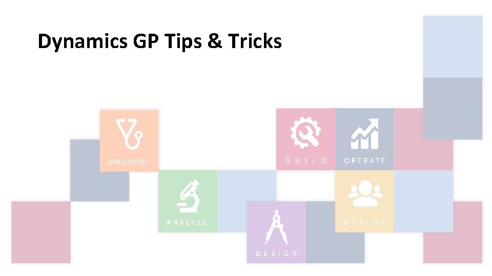 Dynamics GP Tips & Tricks 