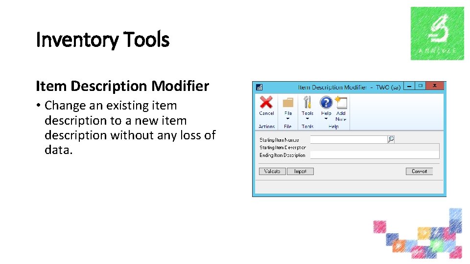 Inventory Tools Item Description Modifier • Change an existing item description to a new