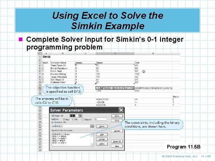 Using Excel to Solve the Simkin Example n Complete Solver input for Simkin’s 0