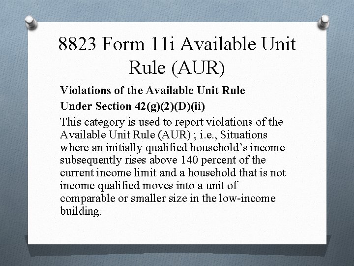 8823 Form 11 i Available Unit Rule (AUR) Violations of the Available Unit Rule