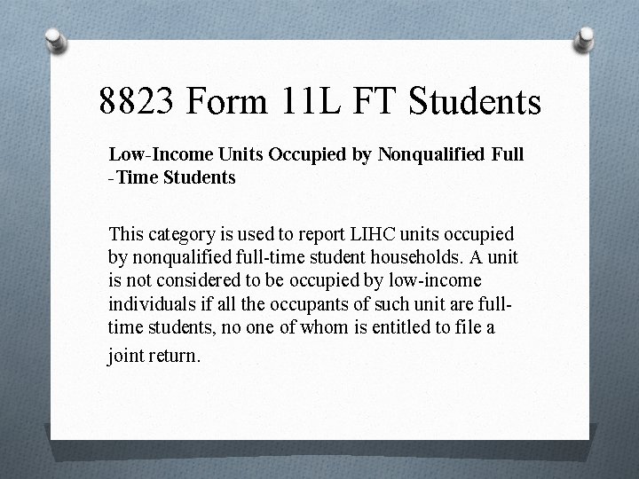 8823 Form 11 L FT Students Low-Income Units Occupied by Nonqualified Full -Time Students