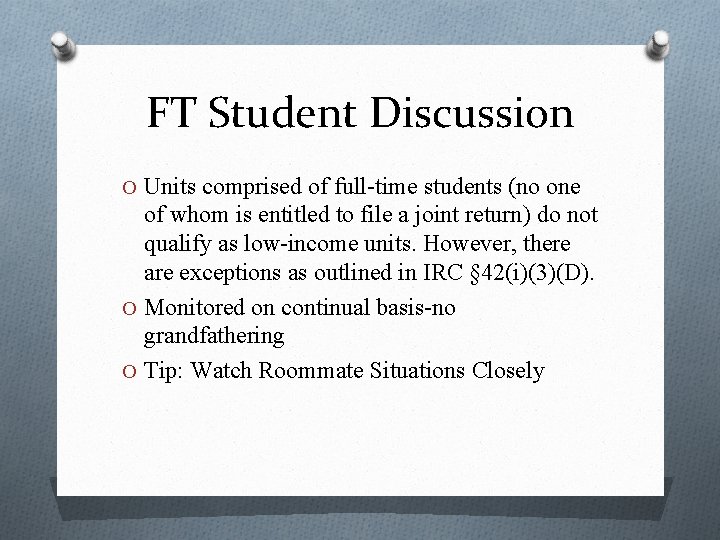 FT Student Discussion O Units comprised of full-time students (no one of whom is