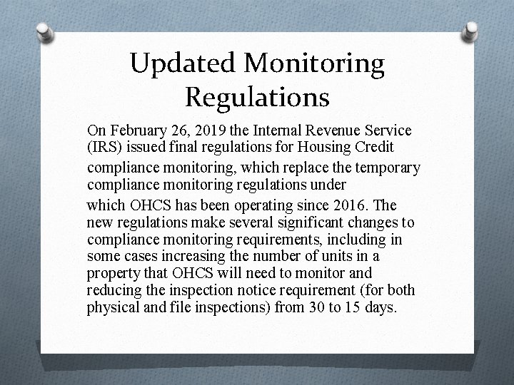 Updated Monitoring Regulations On February 26, 2019 the Internal Revenue Service (IRS) issued final