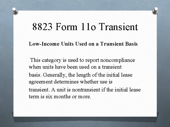 8823 Form 11 o Transient Low-Income Units Used on a Transient Basis This category