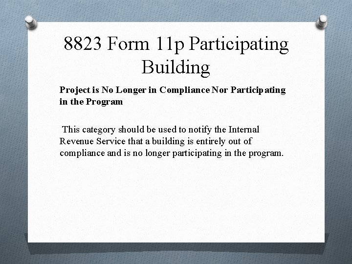 8823 Form 11 p Participating Building Project is No Longer in Compliance Nor Participating