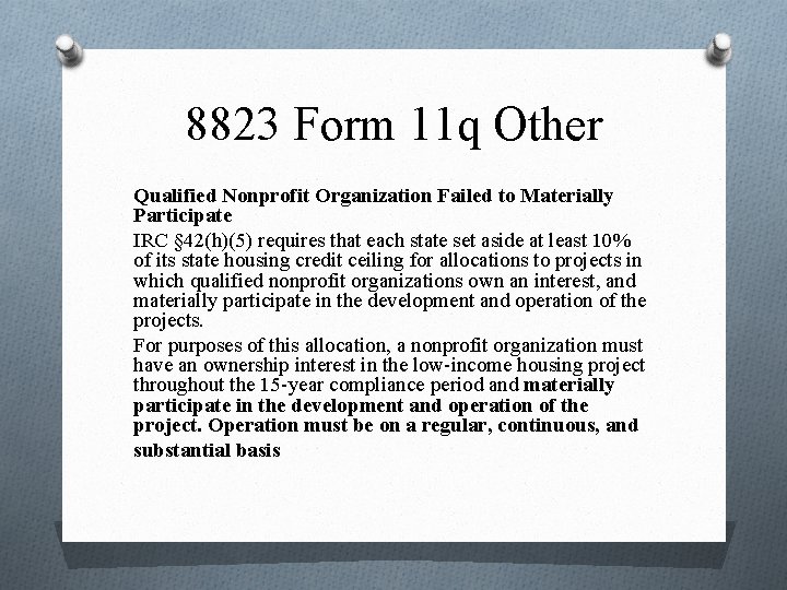 8823 Form 11 q Other Qualified Nonprofit Organization Failed to Materially Participate IRC §