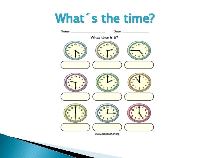 What´s the time? What´s the time?