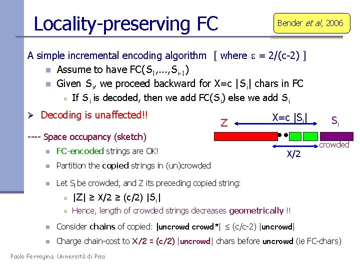 Locality-preserving FC Bender et al, 2006 A simple incremental encoding algorithm [ where e