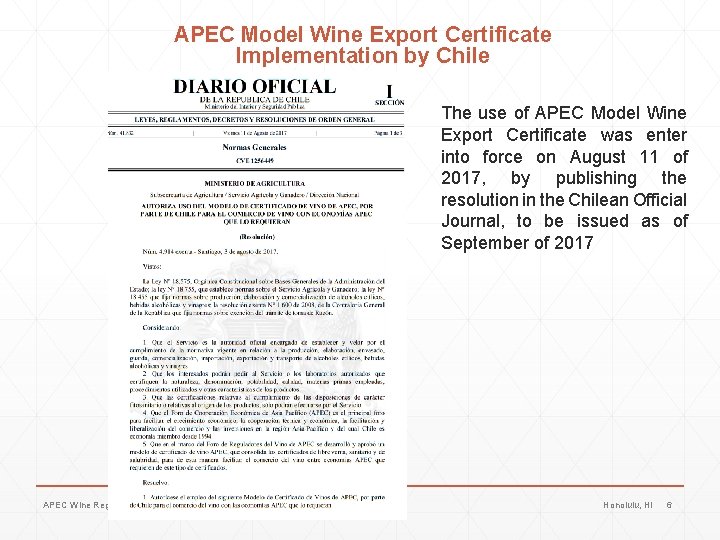 APEC Model Wine Export Certificate Implementation by Chile The use of APEC Model Wine