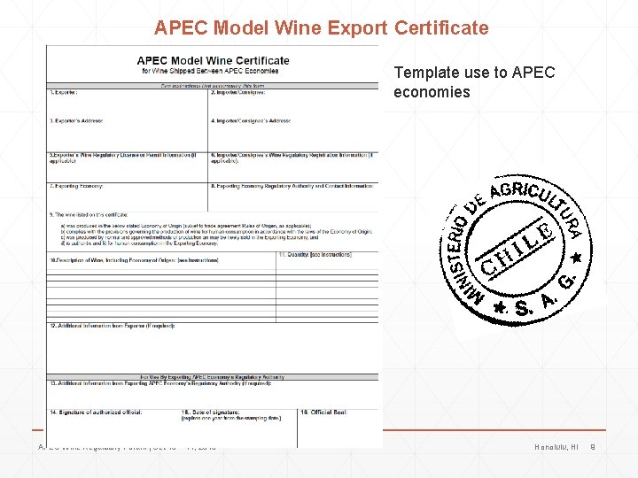 APEC Model Wine Export Certificate Template use to APEC economies APEC Wine Regulatory Forum
