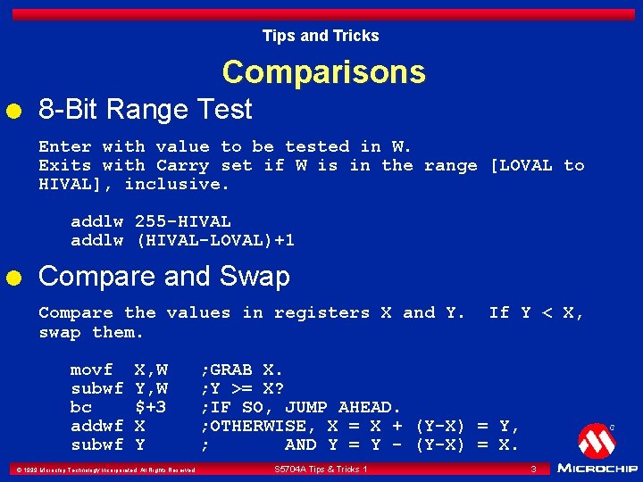 Tips and Tricks Comparisons l 8 -Bit Range Test Enter with value to be